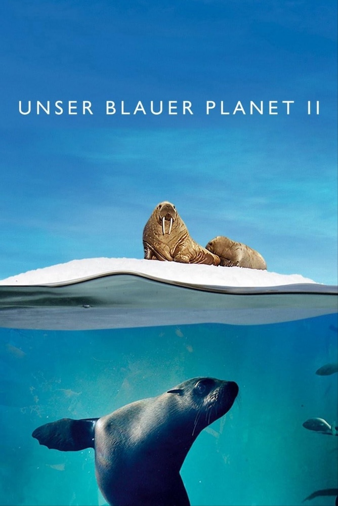 Filmplakat "Unser blauer Planet II"